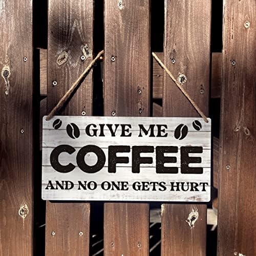 Vicces Kávé Jelek Ajándék Parasztház Adjon Nekem Kávét, de senki Nem sérül meg, Fából készült Lóg Alá